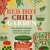 Red Hot Chili Garden: Die besten Sorten anbauen, ernten und verwerten -